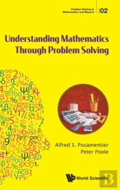 Understanding Mathematics Through Problem Solving