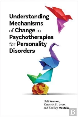 Bertrand.pt - Understanding Mechanisms Of Change In Psychotherapies For Personality Disorders