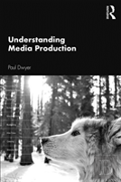 Understanding Media Production