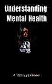 Understanding Mental Health