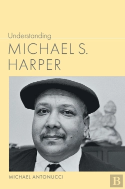 Bertrand.pt - Understanding Michael S. Harper