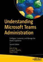 Understanding Microsoft Teams Administration
