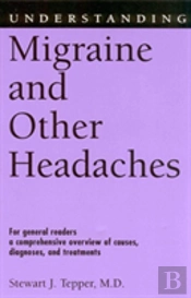Understanding Migraine And Other Headaches