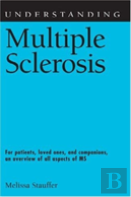 Understanding Multiple Sclerosis