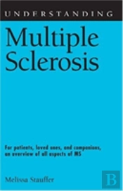 Understanding Multiple Sclerosis