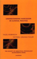 Understanding Narcissism In Clinical Practice