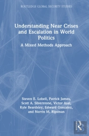 Understanding Near Crises And Escalation In World Politics