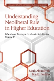 Understanding Neoliberal Rule In Higher Education
