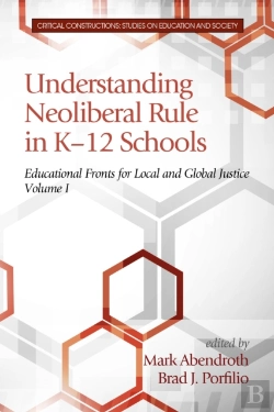 Bertrand.pt - Understanding Neoliberal Rule In K-12 Schools