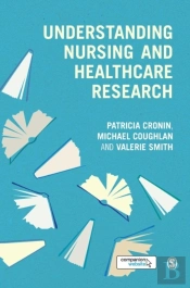 Understanding Nursing And Healthcare Research
