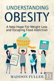 Understanding Obesity