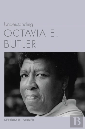 Understanding Octavia E. Butler