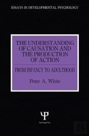 Understanding Of Causation And The Production Of Action