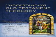 Understanding Old Testament Theology