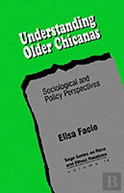 Understanding Older Chicanas