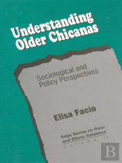 Understanding Older Chicanas