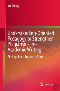 Bertrand.pt - Understanding-Oriented Pedagogy To Strengthen Plagiarism-Free Academic Writing