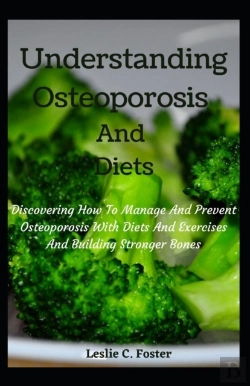 Bertrand.pt - Understanding Osteoporosis And Diets