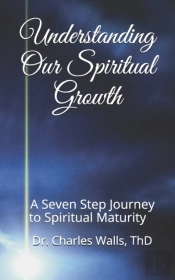 Understanding Our Spiritual Growth