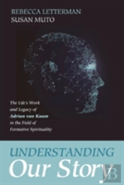Understanding Our Story