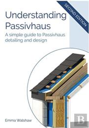 Understanding Passivhaus