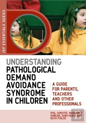 Understanding Pathological Demand Avoidance Syndrome In Children