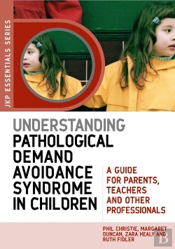 Bertrand.pt - Understanding Pathological Demand Avoidance Syndrome In Children