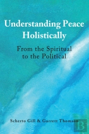Understanding Peace Holistically