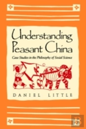Understanding Peasant China