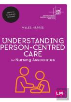 Understanding Person-Centred Care For Nursing Associates