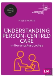 Understanding Person-Centred Care For Nursing Associates