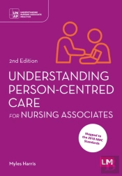 Understanding Person-Centred Care For Nursing Associates