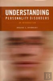 Understanding Personality Disorders