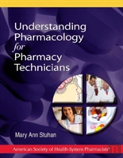 Bertrand.pt - Understanding Pharmacology For Pharmacy Technicians