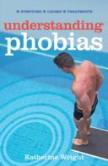 Understanding Phobias
