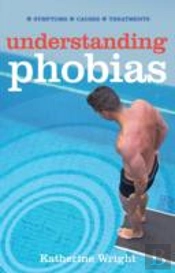 Understanding Phobias
