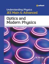 Understanding Physics For Jee Main And Advanced Optics And Modern Physics