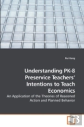 Understanding Pk-8 Preservice Teachers'