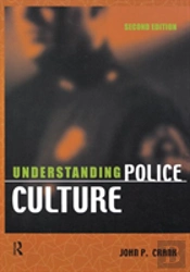Understanding Police Culture