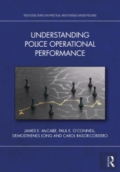Understanding Police Operational Performance