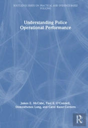 Understanding Police Operational Performance