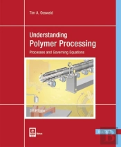 Understanding Polymer Processing