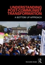 Understanding Post-Communist Transformation