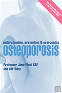 Bertrand.pt - Understanding, Preventing And Overcoming Osteoporosis