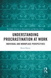 Understanding Procrastination At Work