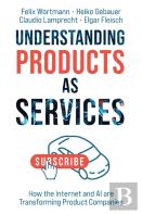 Understanding Products As Services