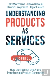 Understanding Products As Services