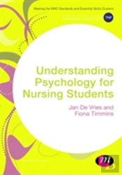 Understanding Psychology For Nursing Students