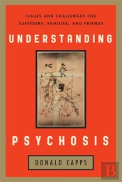 Understanding Psychosis