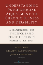 Understanding Psychosocial Adjustment To Chronic Illness And Disability